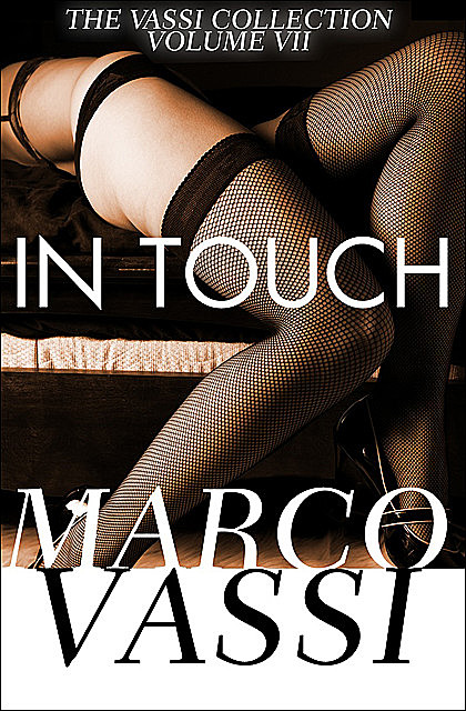 In Touch, Marco Vassi