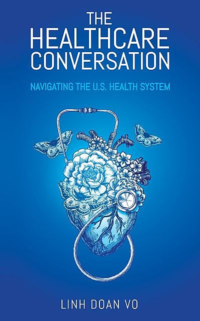 The Healthcare Conversation, Linh Doan Vo