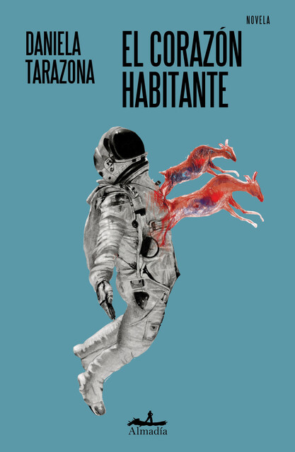 El corazón habitante, Daniela Tarazona