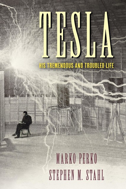 Tesla, Marko Perko, Stephen M. Stahl