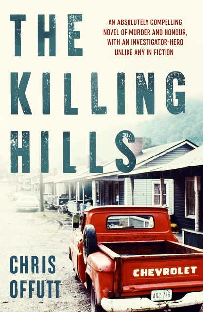The Killing Hills, Chris Offutt
