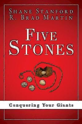 Five Stones, Shane Stanford, R. Brad Martin
