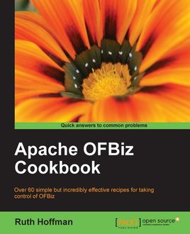 Apache OFBiz Cookbook, Ruth Hoffman