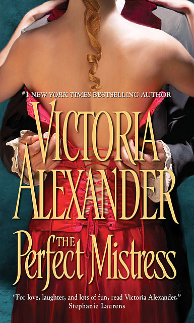 The Perfect Mistress, Victoria Alexander