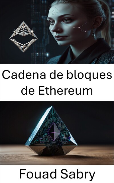 Cadena de bloques de Ethereum, Fouad Sabry