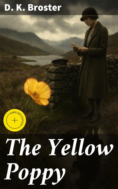 The Yellow Poppy, D.K. Broster
