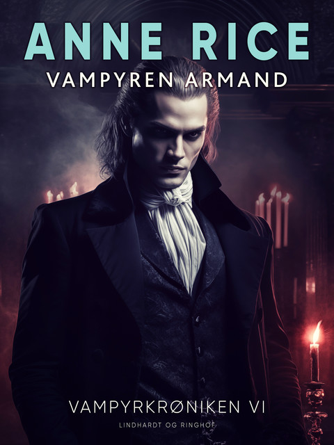 Vampyren Armand, Anne Rice