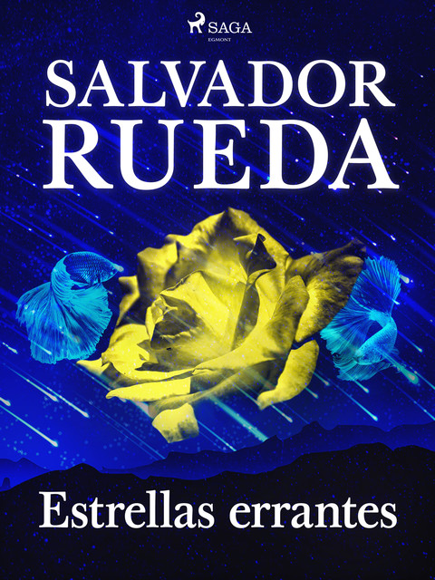 Estrellas errantes, Salvador Rueda