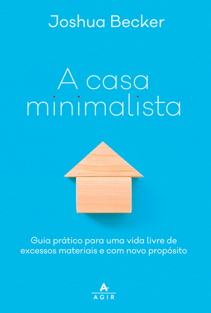 A casa minimalista, Joshua Becker