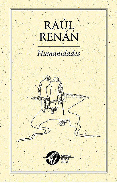 Humanidades, Raúl Renán