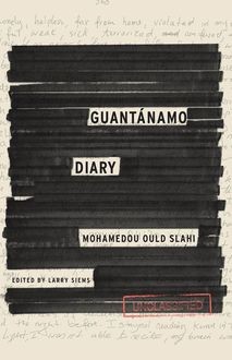 Guantánamo Diary, Mohamedou Ould Slahi