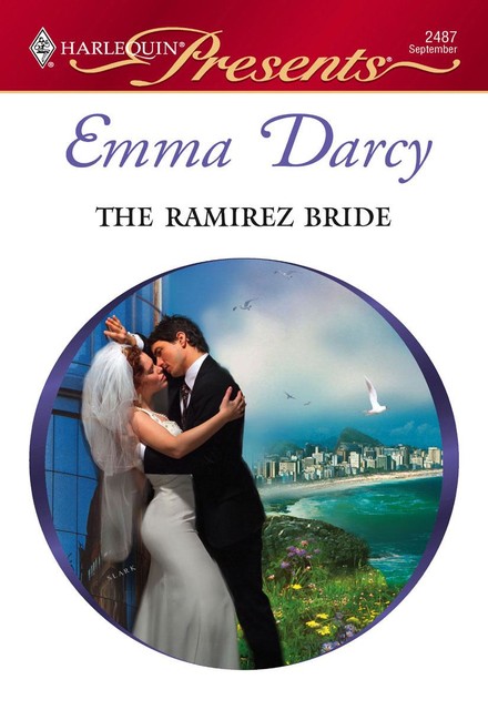 The Ramirez Bride, Emma Darcy