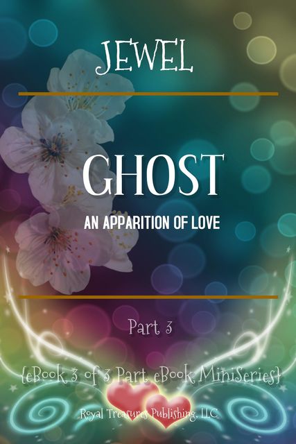Ghost; An Apparition of Love, Jewel