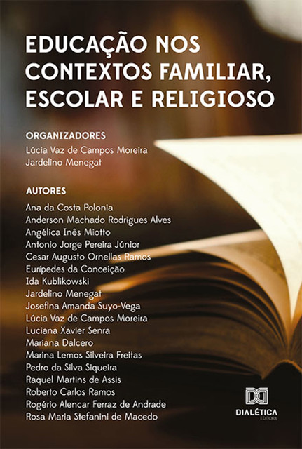 Educação nos contextos familiar, escolar e religioso, Lúcia Vaz de Campos Moreira, Jardelino Menegat