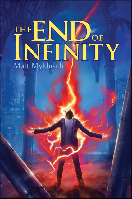 The End of Infinity, Matt Myklusch