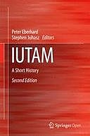 IUTAM: A Short History, Peter Eberhard, Stephen Juhasz