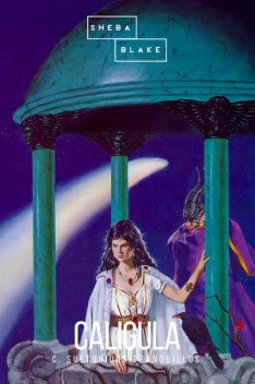 Caius Caesar Caligula, G.Suetonius Tranquillus