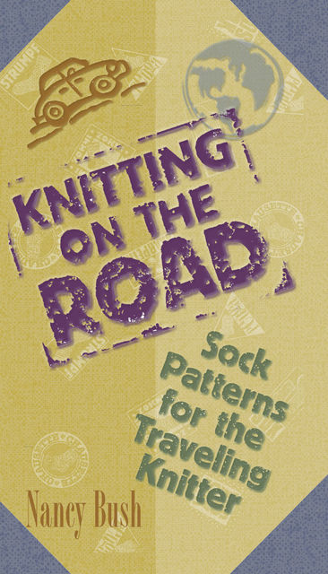 Knitting on the Road, Nancy Bush