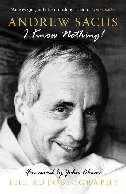 I Know Nothing!, Andrew Sachs