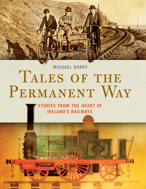Tales of the Permanent Way, Michael Barry