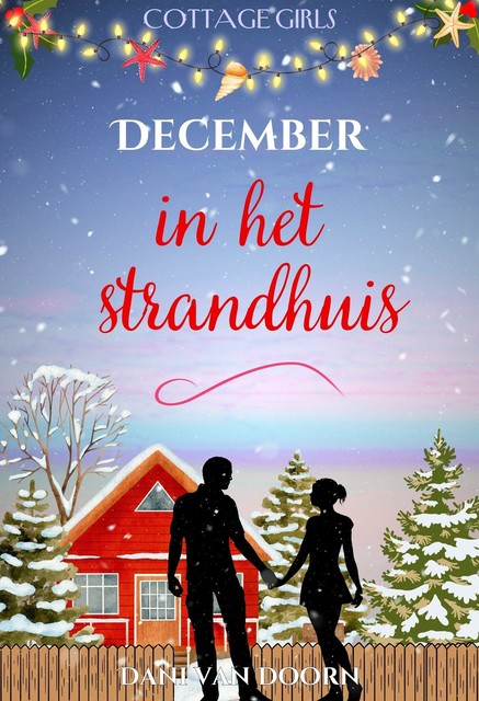 December in het strandhuis, Dani Van Doorn