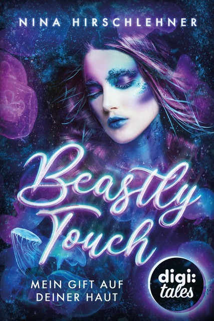 Beastly Touch, Nina Hirschlehner