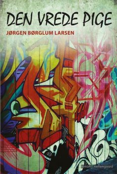 Den vrede pige, Jørgen Børglum Larsen