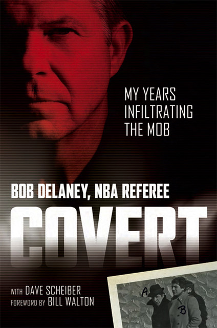 Covert, Dave Scheiber, Bob Delaney