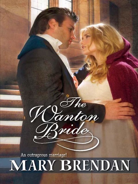 The Wanton Bride, Mary Brendan