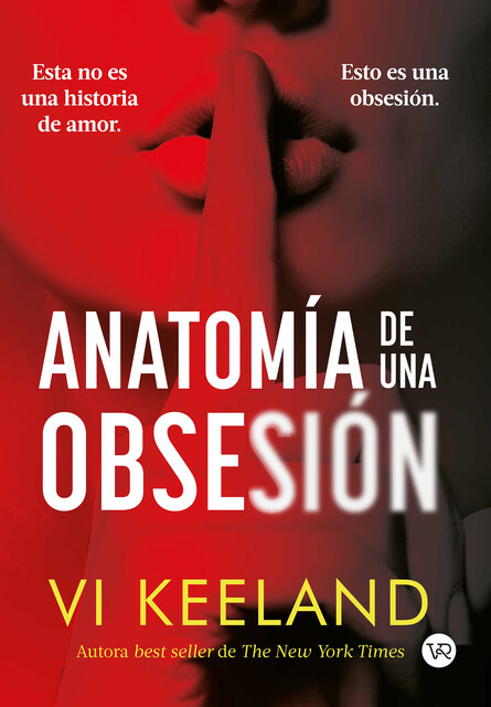 Anatomía de una obseción, Vi Keeland