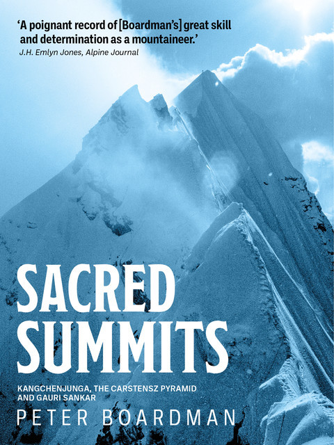 Sacred Summits, Chris Bonington, Peter Boardman