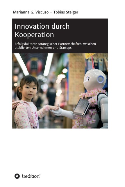 Innovation durch Kooperation, Marianna G. Viscuso, Tobias Steiger