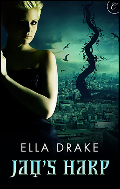 Jaq's Harp, Ella Drake