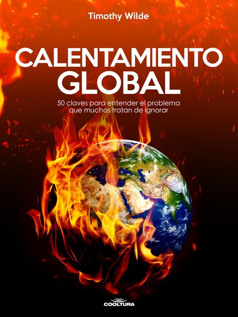 Calentamiento Global, Timothy Wilde