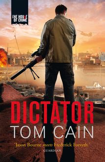 Dictator, Tom Cain