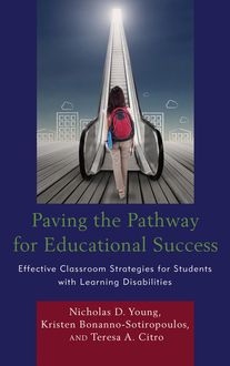 Paving the Pathway for Educational Success, Nicholas D. Young, Teresa Citro, Kristen Bonanno-Sotiropoulos