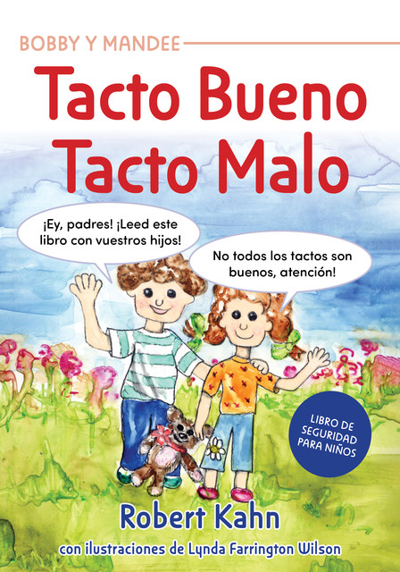 Bobby y Mandee's Tacto Bueno, Tacto Malo, Robert Kahn