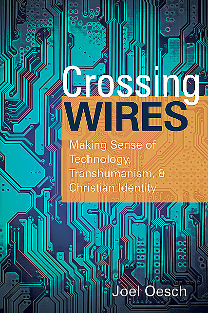 Crossing Wires, Joel Oesch