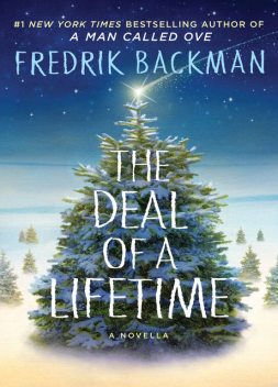 The Deal of a Lifetime, Fredrik Backman