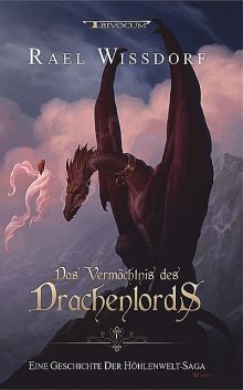 Das Vermächtnis des Drachenlords, Rael Wissdorf