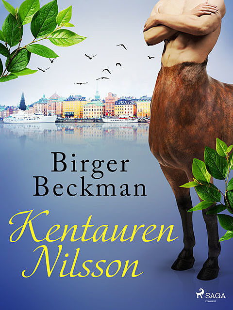 Kentauren Nilsson, Birger Beckman