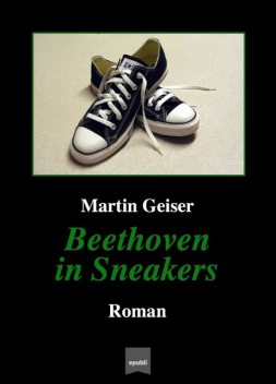 Beethoven in Sneakers, Martin Geiser