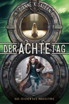 Der Achte Tag 2, Dianne K. Salerni