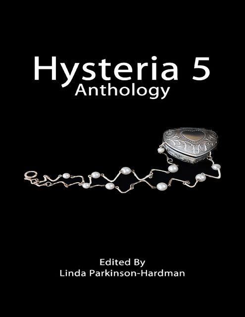 Hysteria 5, Linda Parkinson-Hardman