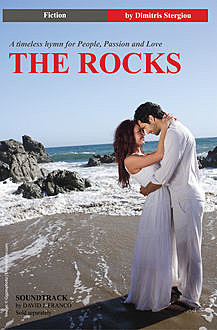 The Rocks: A timeless hymn for People, Passion and Love, Dimitris Stergiou