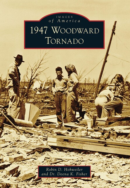 1947 Woodward Tornado, Robin D. Hohweiler, Deena K. Fisher
