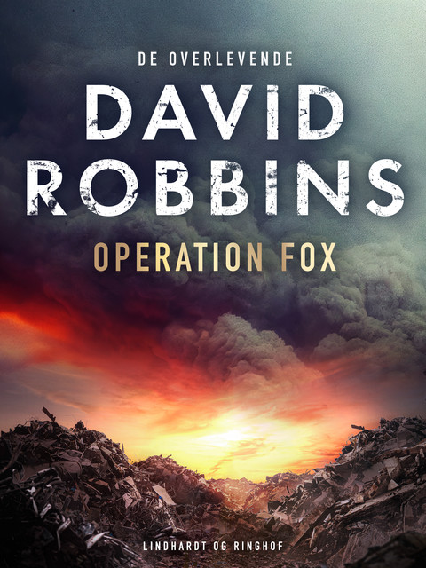 Operation Fox, David Robbins