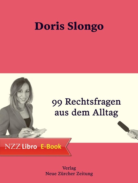 99 Rechtsfragen aus dem Alltag, Doris Slongo