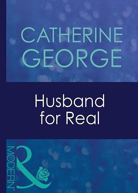 Husband for Real, Catherine George