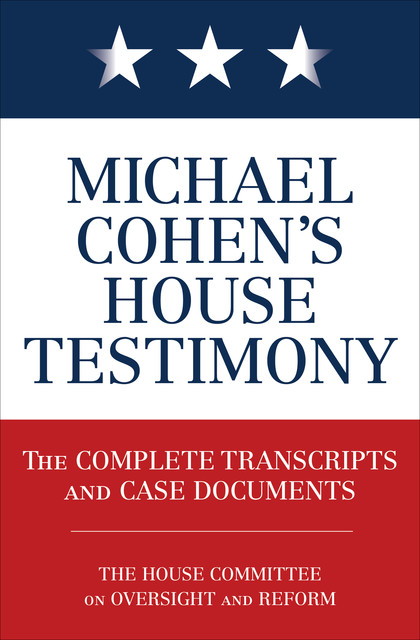 Michael Cohen's House Testimony, Diversion Books